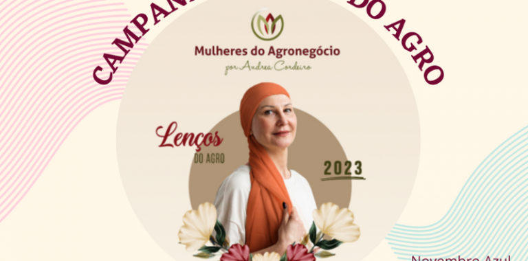 OUTUBRO ROSA – CAMPANHA LENÇOS DO AGRO CHEGA A 9ª EDIÇÃO COM NOVAS PARCERIAS NA LUTA CONTRA O CÂNCER