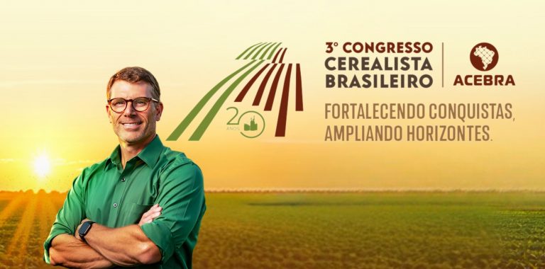 3º CONGRESSO CEREALISTA BRASILEIRO – FORTALECENDO CONQUISTAS, AMPLIANDO HORIZONTES