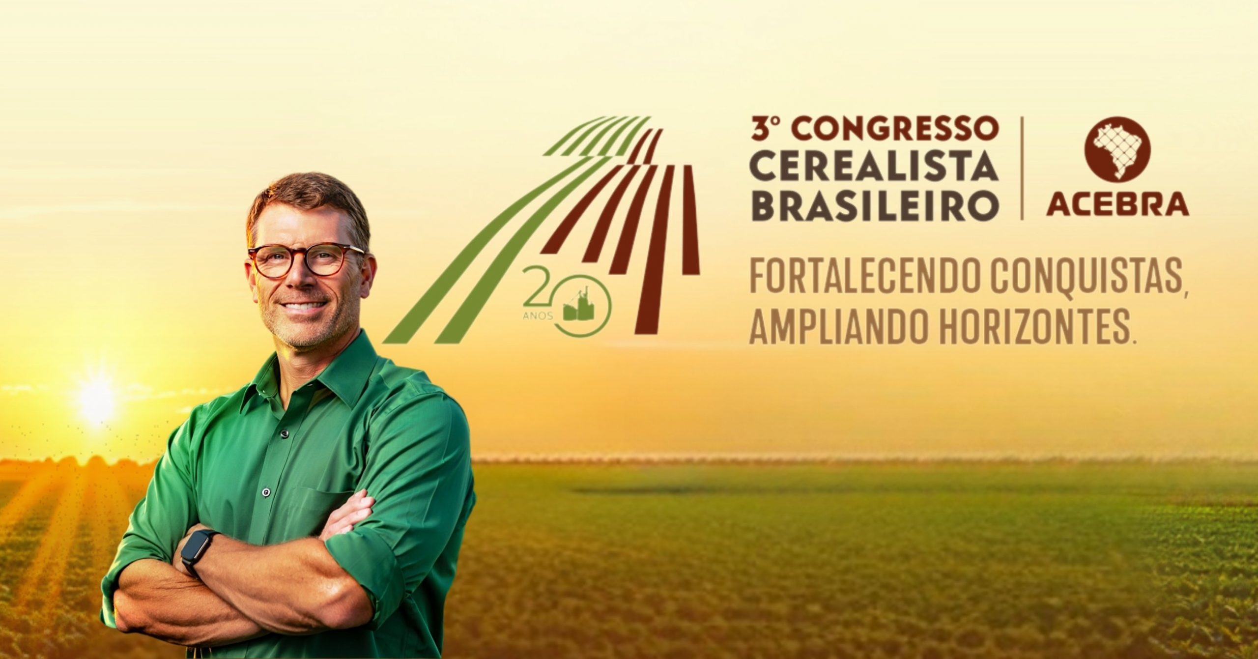 3º CONGRESSO CEREALISTA BRASILEIRO – FORTALECENDO CONQUISTAS, AMPLIANDO HORIZONTES