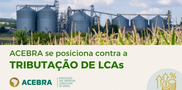 ACEBRA SE POSICIONA CONTRA A TRIBUTAÇÃO DE LCAs